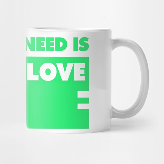 All You Need Is Love In Me by ArtsByNaty